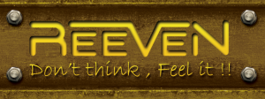 Reeven - Don't Think, Feel It !!